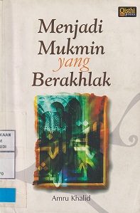 Sampul Menjadi Mukmin Yang Berakhlak